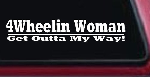 4 Wheelin Woman Off Road Car or Truck Window Decal Sticker