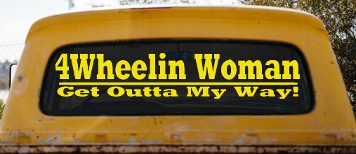 4 Wheelin Woman Off Road Car or Truck Window Decal Sticker (Yellow)
