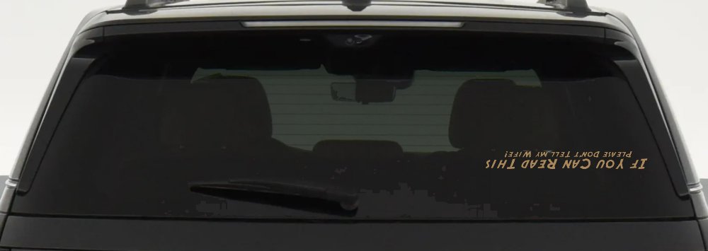 If You Can Read This Please Don't Tell My Wife Funny Off Road Car or Truck Window Decal Sticker (Light Brown)