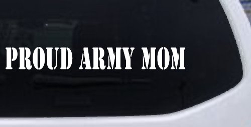 Proud Army Mom Military Car or Truck Window Decal Sticker