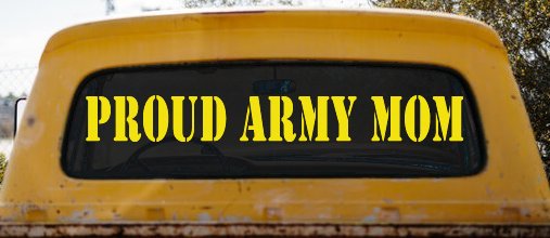 Proud Army Mom Military Car or Truck Window Decal Sticker