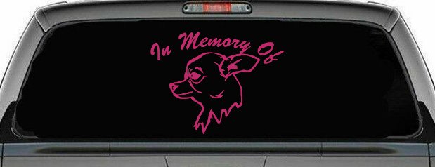 In Memory Of Chihuahua Car or Truck Window Decal Sticker