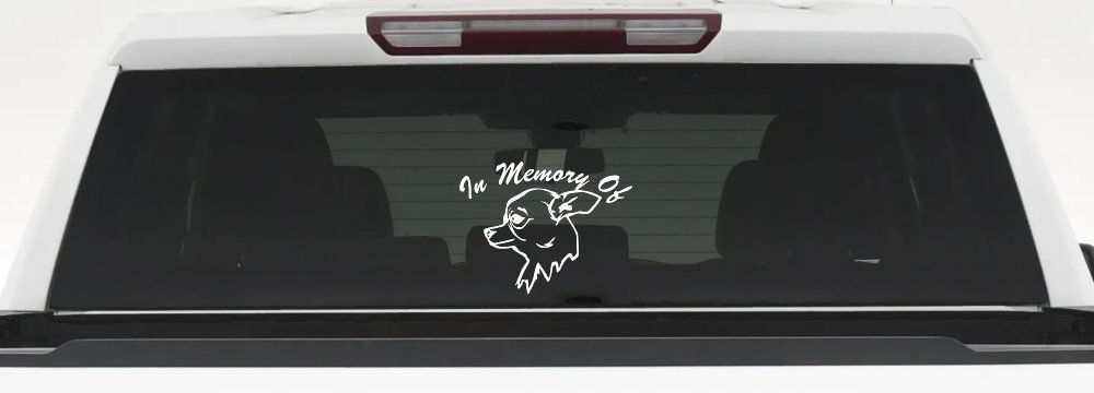 In Memory Of Chihuahua Car or Truck Window Decal Sticker