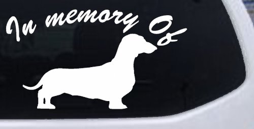 In Memory Of Dachshund Car or Truck Window Decal Sticker (White)