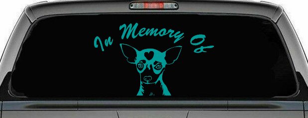 In Memory Of Chihuahua Car or Truck Window Decal Sticker