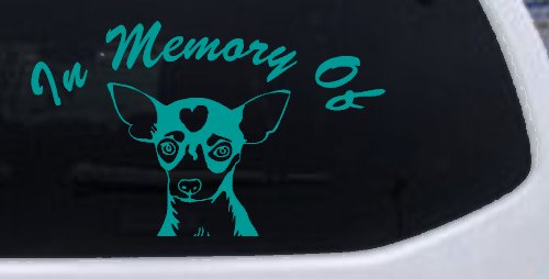 In Memory Of Chihuahua Car or Truck Window Decal Sticker (Turquoise)