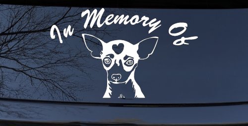 In Memory Of Chihuahua Car or Truck Window Decal Sticker (White)