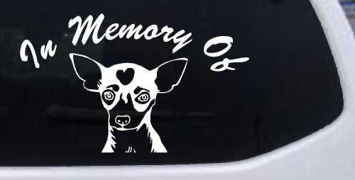 In Memory Of Chihuahua Car or Truck Window Decal Sticker