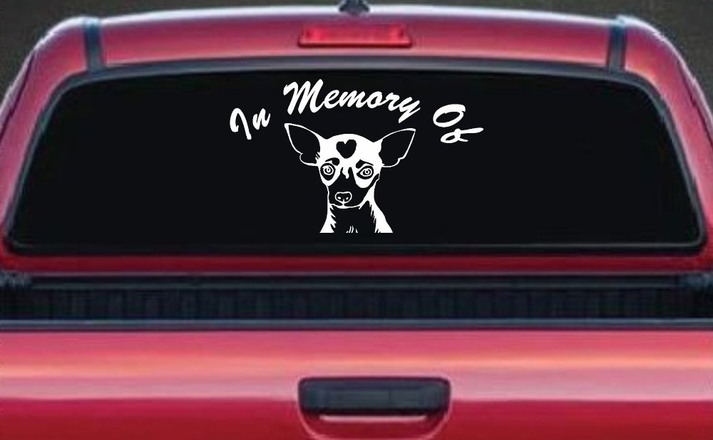 In Memory Of Chihuahua Car or Truck Window Decal Sticker
