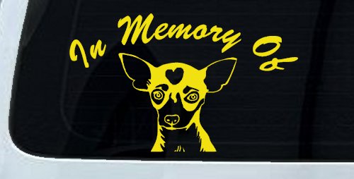 In Memory Of Chihuahua Car or Truck Vinyl Window Decal Sticker (Yellow)