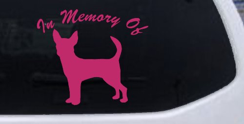 In Memory Of Chihuahua Car or Truck Window Decal Sticker (Hot Pink)
