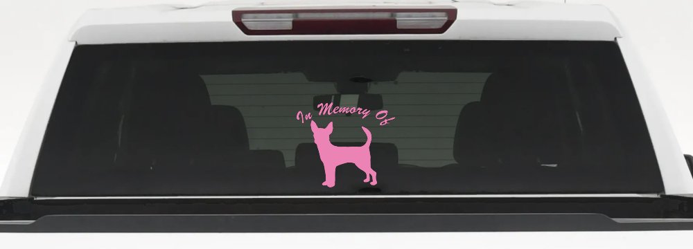 In Memory Of Chihuahua Car or Truck Vinyl Window Decal Sticker (Pink)