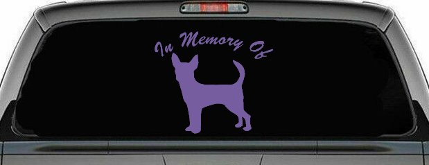In Memory Of Chihuahua Car or Truck Window Decal Sticker