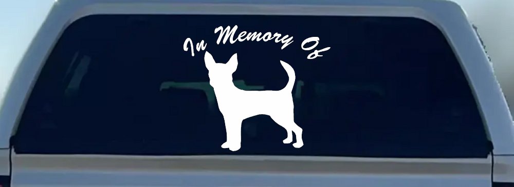 In Memory Of Chihuahua Car or Truck Window Decal Sticker (White)