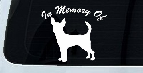 In Memory Of Chihuahua Car or Truck Window Decal Sticker