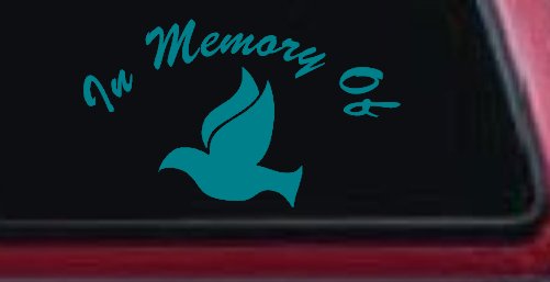 In Memory Of Dove Christian Car or Truck Window Decal Sticker (Turquoise Blue)