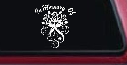 In Memory Of Roses Car or Truck Window Decal Sticker (White)