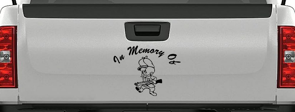 In Memory Of Elmer Fudd Hunting Car or Truck Window Decal Sticker