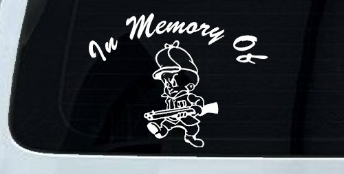 In Memory Of Elmer Fudd Hunting Car or Truck Window Decal Sticker (White)