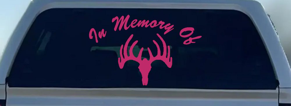 In Memory Of Big Buck Car or Truck Vinyl Window Decal Sticker (Hot Pink)