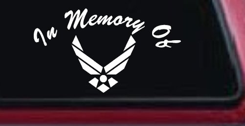 In Memory Of US Air Force Car or Truck Vinyl Window Decal Sticker (White)