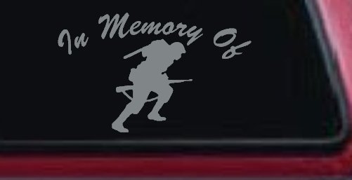 In Memory Of Military Troop Military Car or Truck Window Decal Sticker (Telegrey)