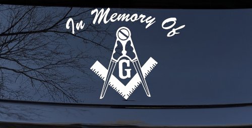 In Memory Of Masonic Square and Compass Car or Truck Vinyl Window Decal Sticker (White)