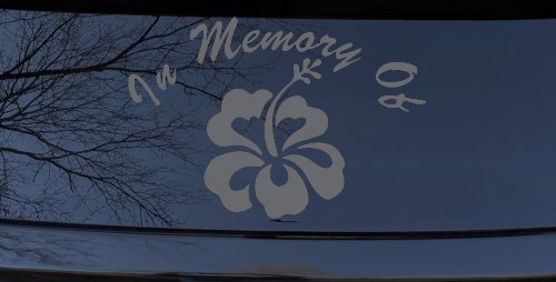 In Memory Of Hibiscus Flower Car or Truck Window Decal Sticker
