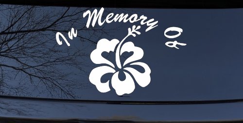 In Memory Of Hibiscus Flower Car or Truck Window Decal Sticker (White)