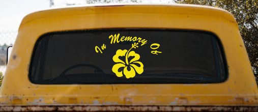 In Memory Of Hibiscus Flower Car or Truck Window Decal Sticker (Yellow)