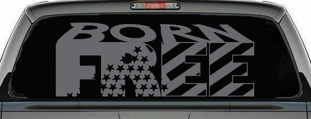 Born Free American Flag Freedom Car or Truck Window Decal Sticker