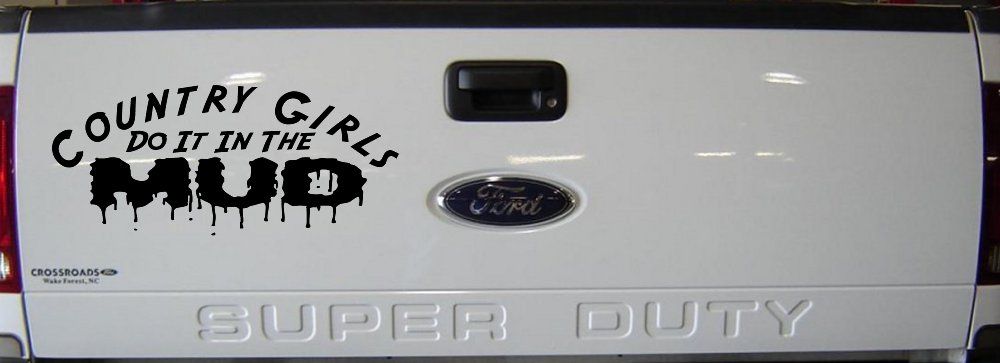 Country Girls Do It In the Mud Funny Off Road Car or Truck Window Decal Sticker (Matte Black)