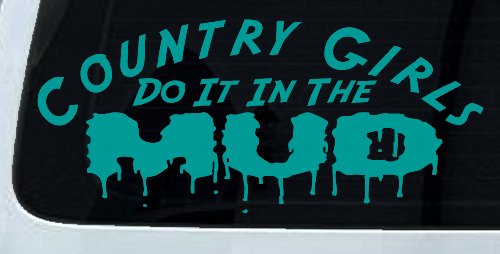 Country Girls Do It In the Mud Funny Off Road Car or Truck Window Decal Sticker