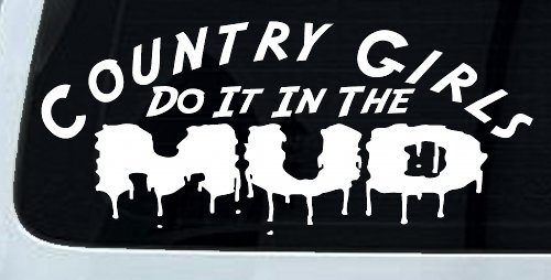 Country Girls Do It In the Mud Funny Off Road Car or Truck Window Decal Sticker