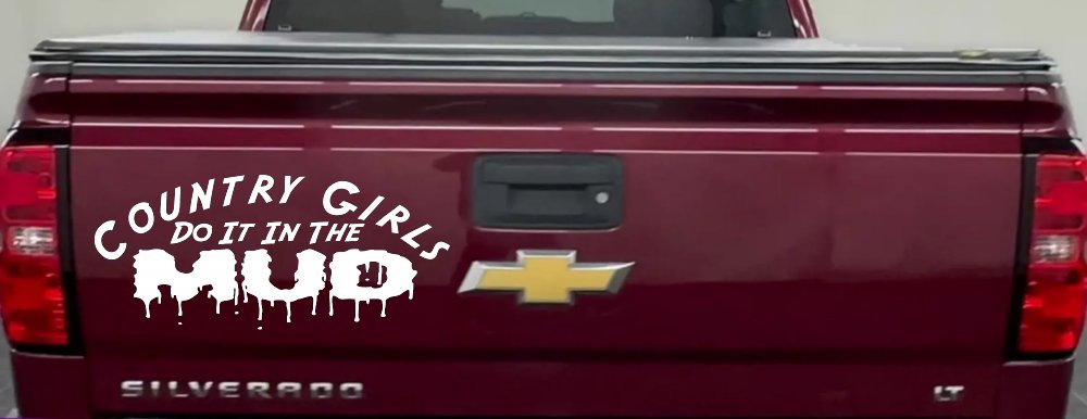 Country Girls Do It In the Mud Funny Off Road Car or Truck Window Decal Sticker (White)