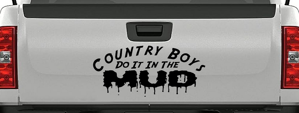 Country Boys Do It In the Mud Funny Off Road Car or Truck Window Decal Sticker