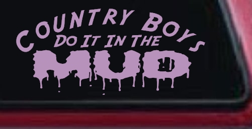 Country Boys Do It In the Mud Funny Off Road Car or Truck Window Decal Sticker
