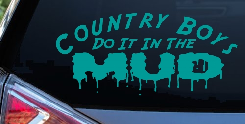 Country Boys Do It In the Mud Funny Off Road Car or Truck Window Decal Sticker