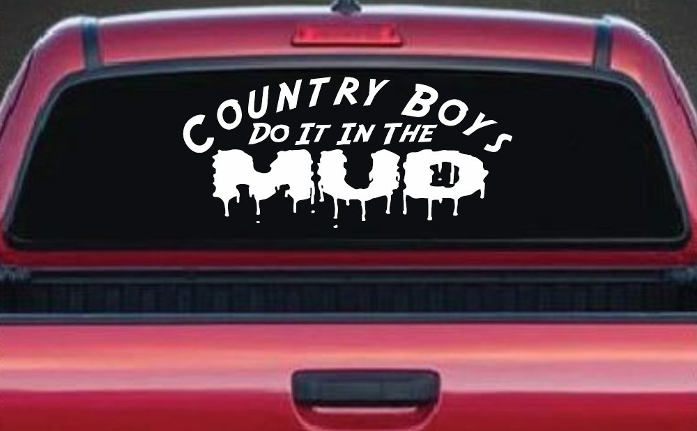 Country Boys Do It In the Mud Funny Off Road Car or Truck Window Decal Sticker