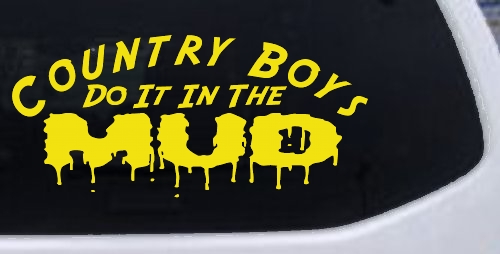 Country Boys Do It In the Mud Funny Off Road Car or Truck Window Decal Sticker