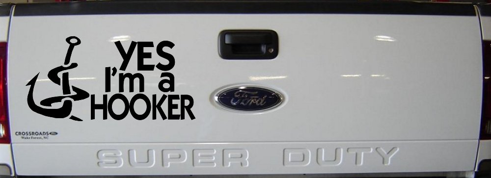 Yes I'm A Hooker Funny Fishing Car or Truck Window Decal Sticker (Black)