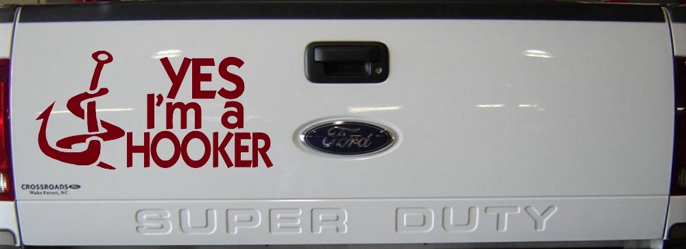 Yes I'm A Hooker Funny Fishing Car or Truck Window Decal Sticker