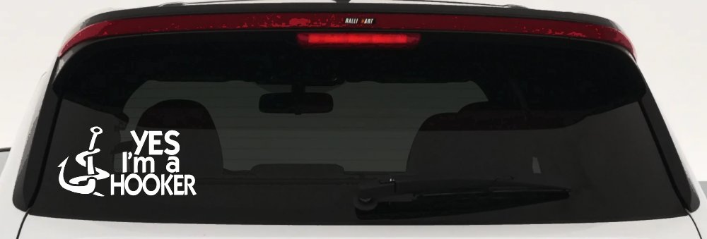 Yes I'm A Hooker Funny Fishing Car or Truck Window Decal Sticker