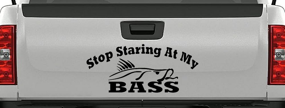 Stop Staring At My Bass Funny Fishing Car or Truck Window Decal Sticker (Black)