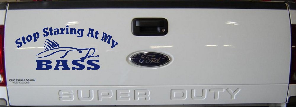 Stop Staring At My Bass Funny Fishing Car or Truck Window Decal Sticker