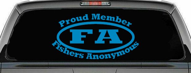 Proud Member Fishers Anonymous Funny Fishing Car or Truck Window Decal Sticker (Blue)
