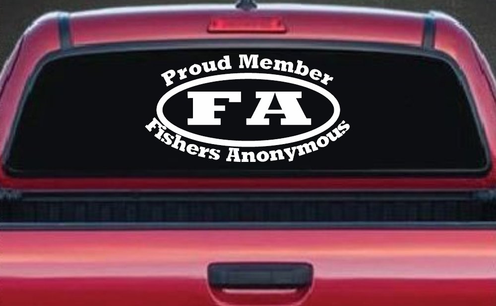 Proud Member Fishers Anonymous Funny Fishing Car or Truck Window Decal Sticker