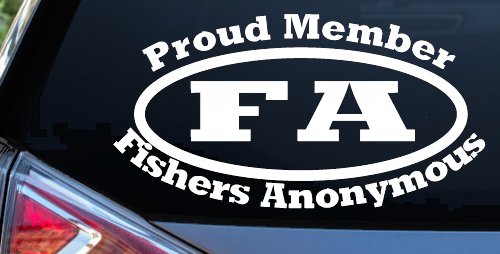 Proud Member Fishers Anonymous Funny Fishing Car or Truck Window Decal Sticker