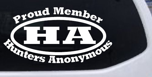 Hunters Anonymous Funny Decal Sticker for Car Truck Window - Proud Member (White)