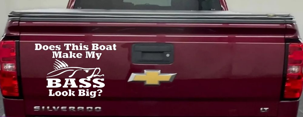 Does This Boat Make My Bass Look Big Funny Fishing Car or Truck Window Decal Sticker